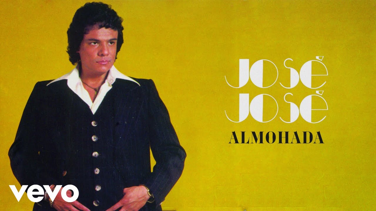 José José - Almohada (Letra Oficial)