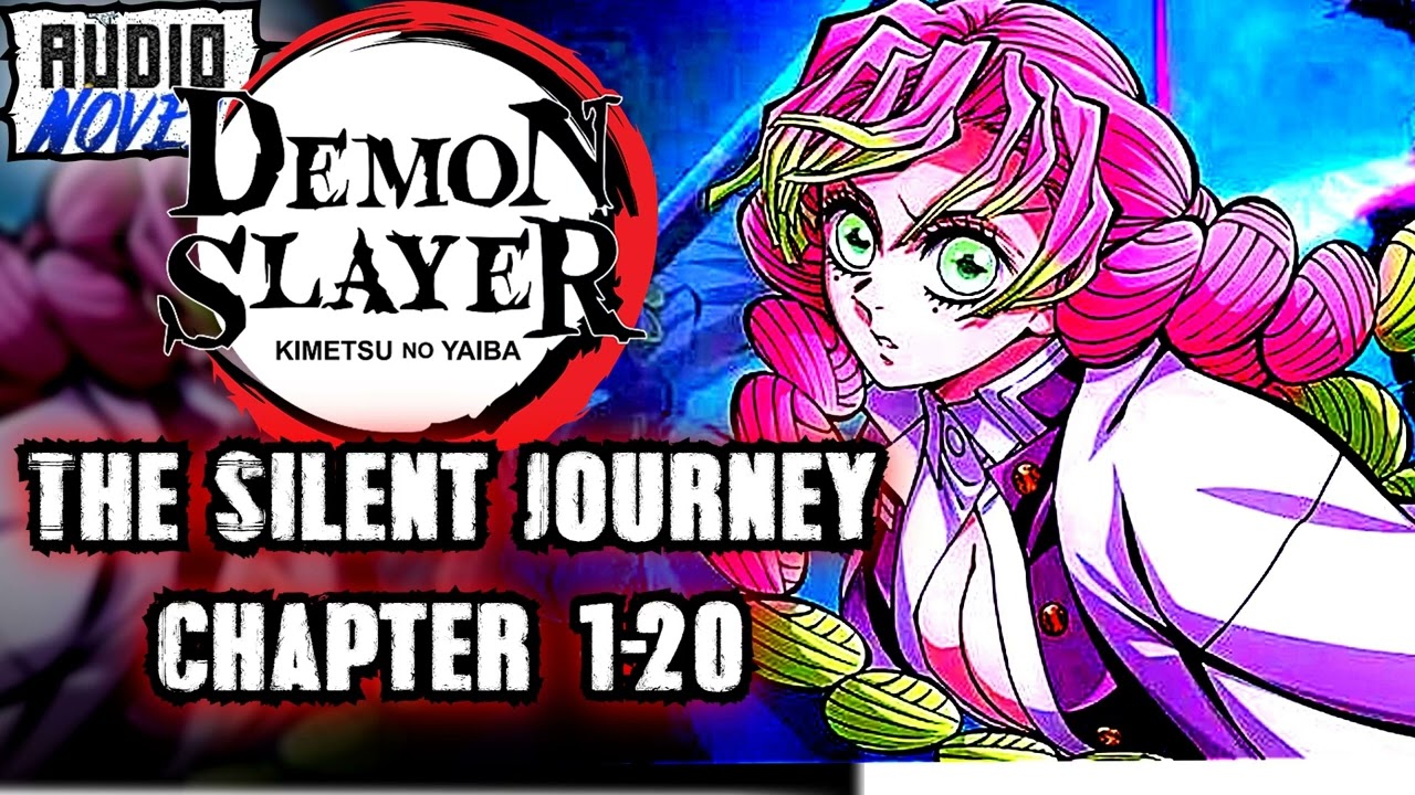 Demon Slayer  The Silent Journey Chapter 1-20