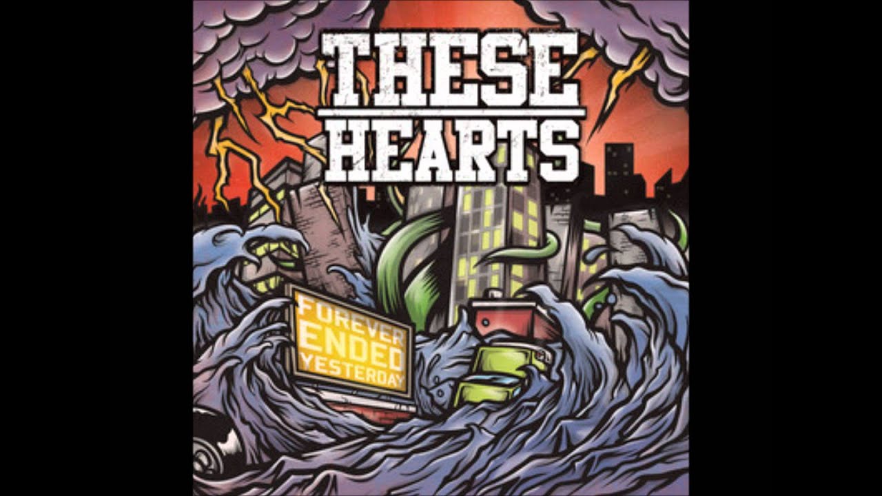 These Hearts - Thinking In Terms Of Two