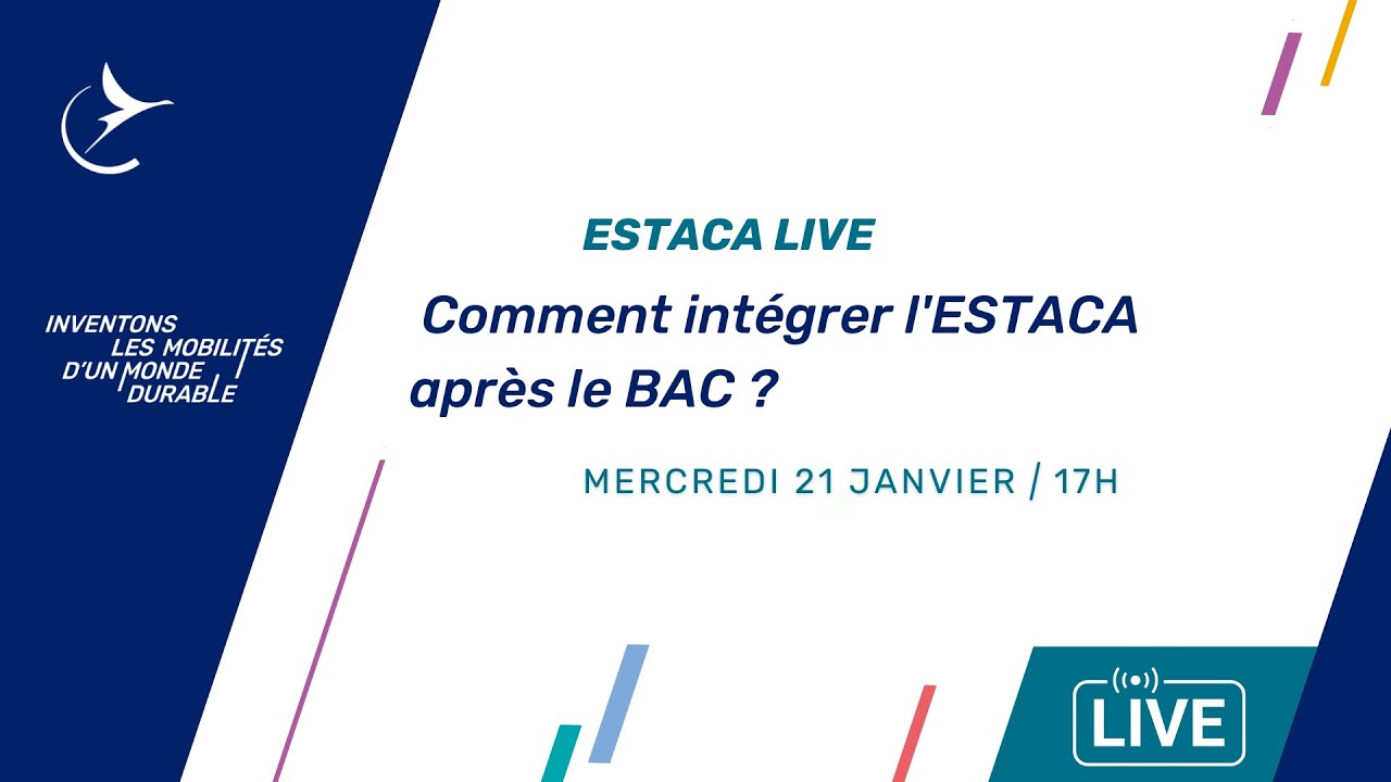 ESTACA LIVE - Comment intégrer l'ESTACA après le BAC ? Spécial Parcoursup