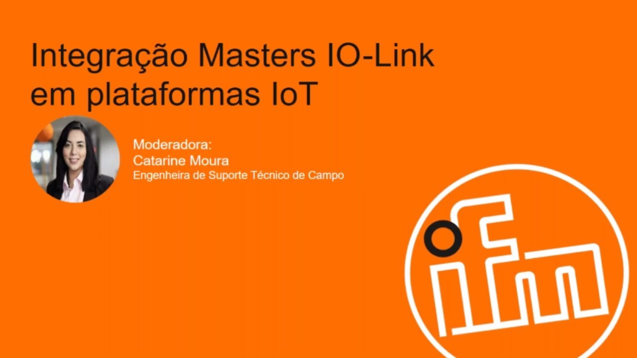 Web Conferência | Integração Masters IO Link em plataformas IoT