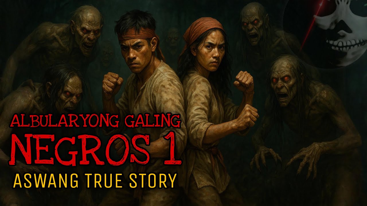 ALBULARYONG GALING NEGROS 1 | Aswang True Story