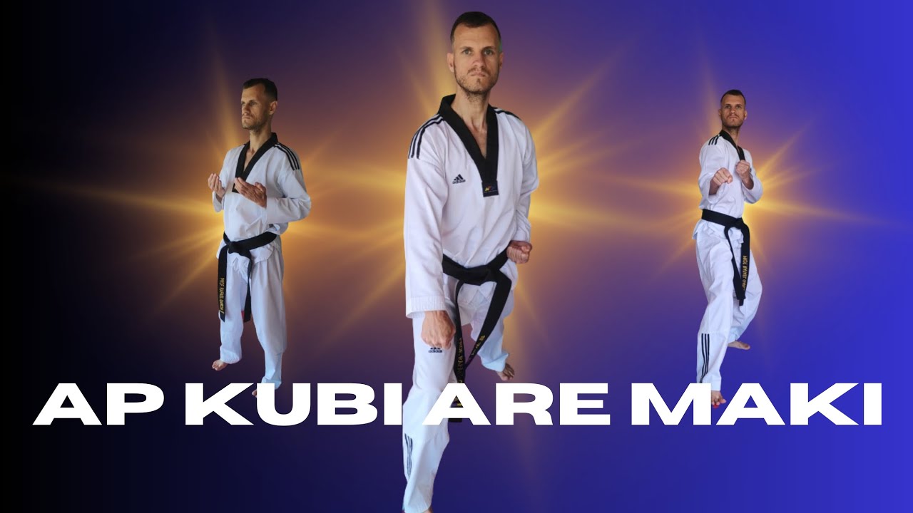 AP KUBI ARE MAKI ( BASES TAEKWONDO) BASES ANDANDO