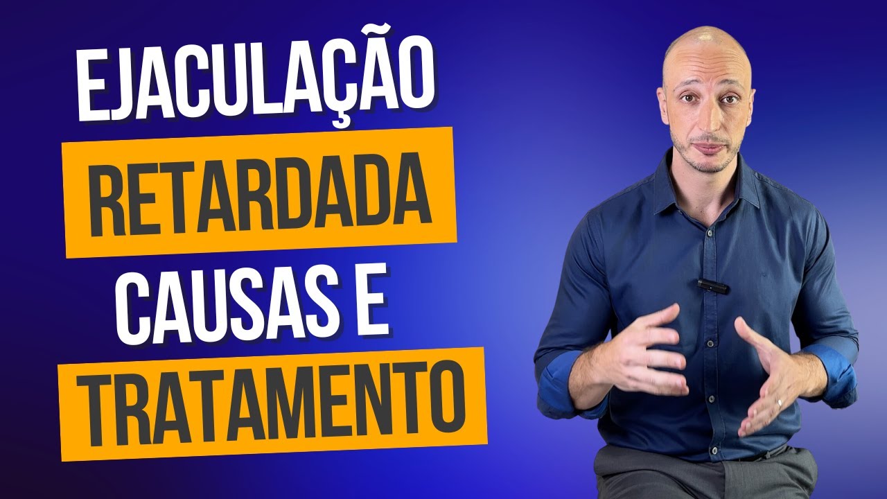 Ejacula&ccedil;&atilde;o retardada: o que causa isso e como tratar?