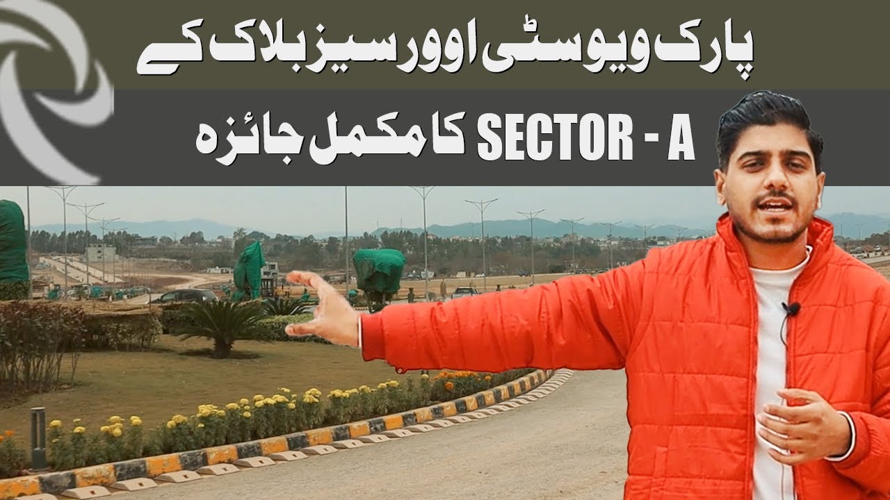 Parkview City Islamabad | Oversease Sector A | Complete Tour |