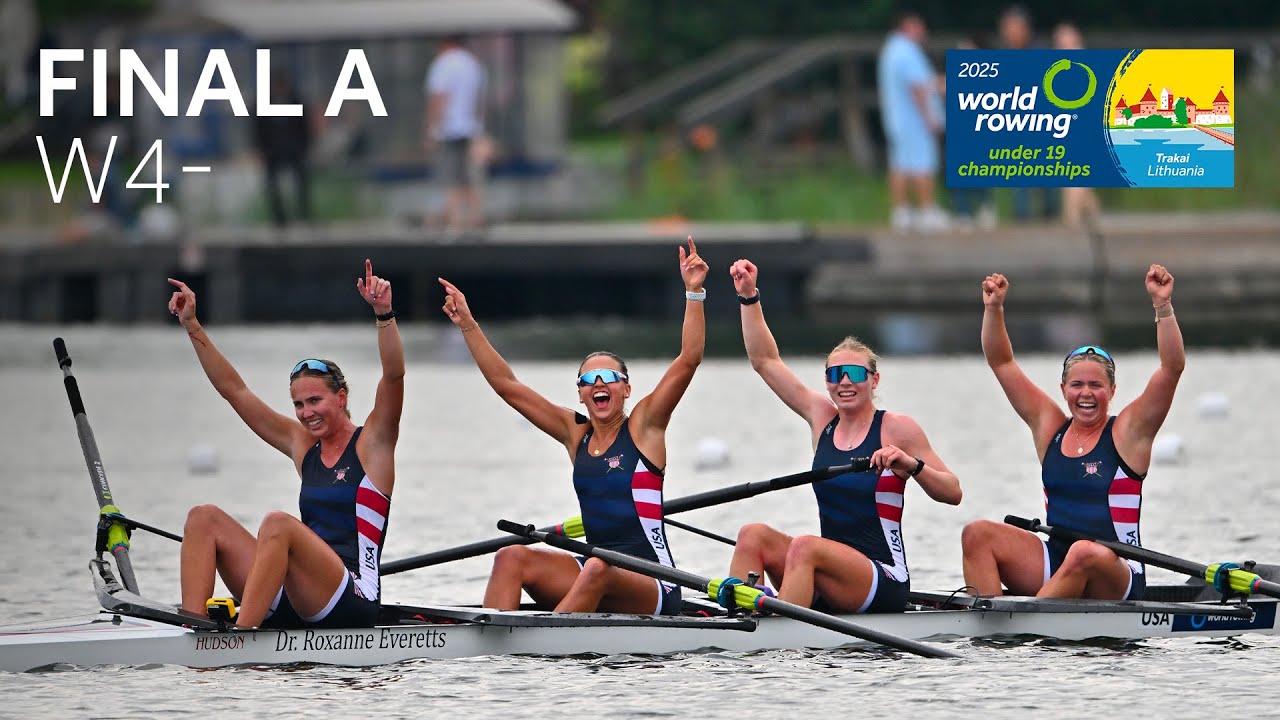 2025 World Rowing Under 19 Championships - Under 19 Women's Four A-Final