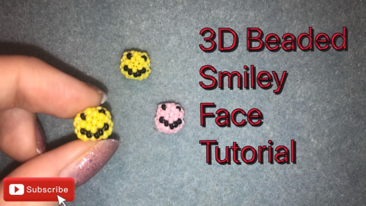 3D Beaded Smiley Face, easy beaded ball tutorial