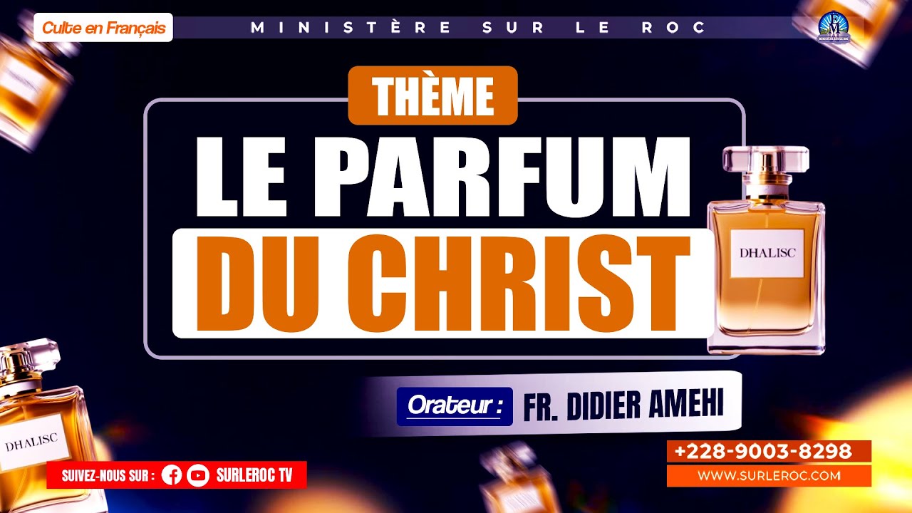 LE PARFUM DU CHRIST: DHALISC __ Fr. Didier AMEHI
