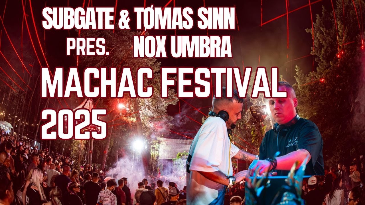 Subgate & T&oslash;mas Sinn pres. Nox Umbra - Machac festival 2025 (Beach Stage)