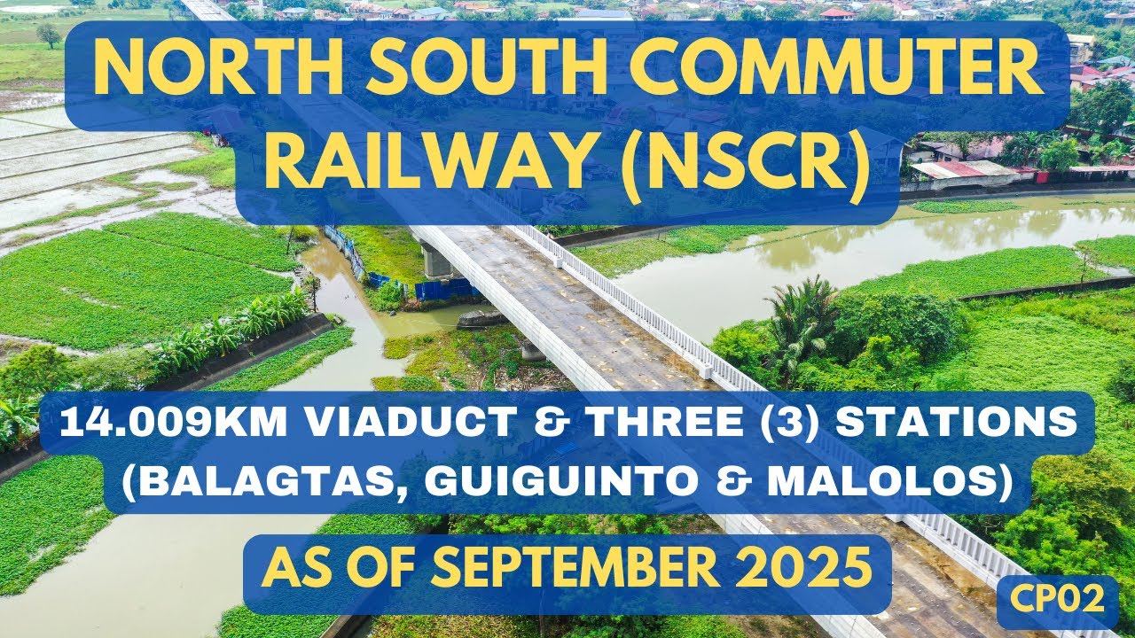 North South Commuter Railway - NSCR-CP02 Aerial Video of Alignment and Stations as of September 2025