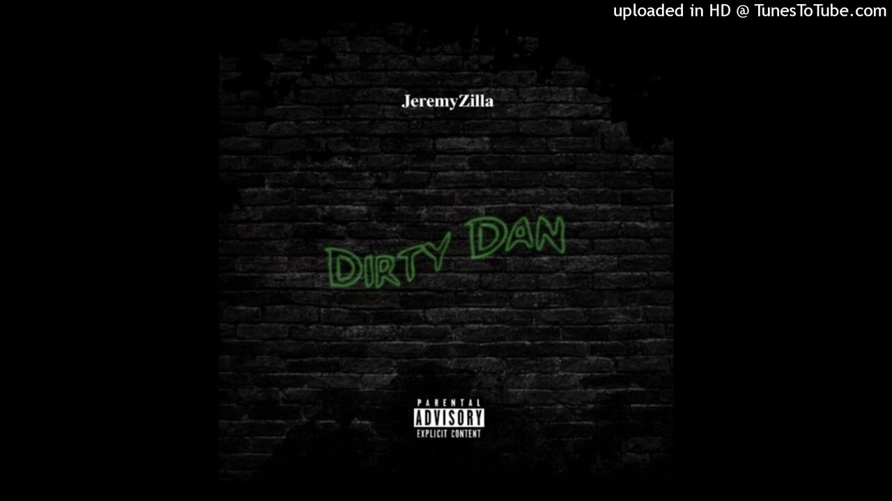 J.Zilla - Dirty Dan (Official Music Audio)