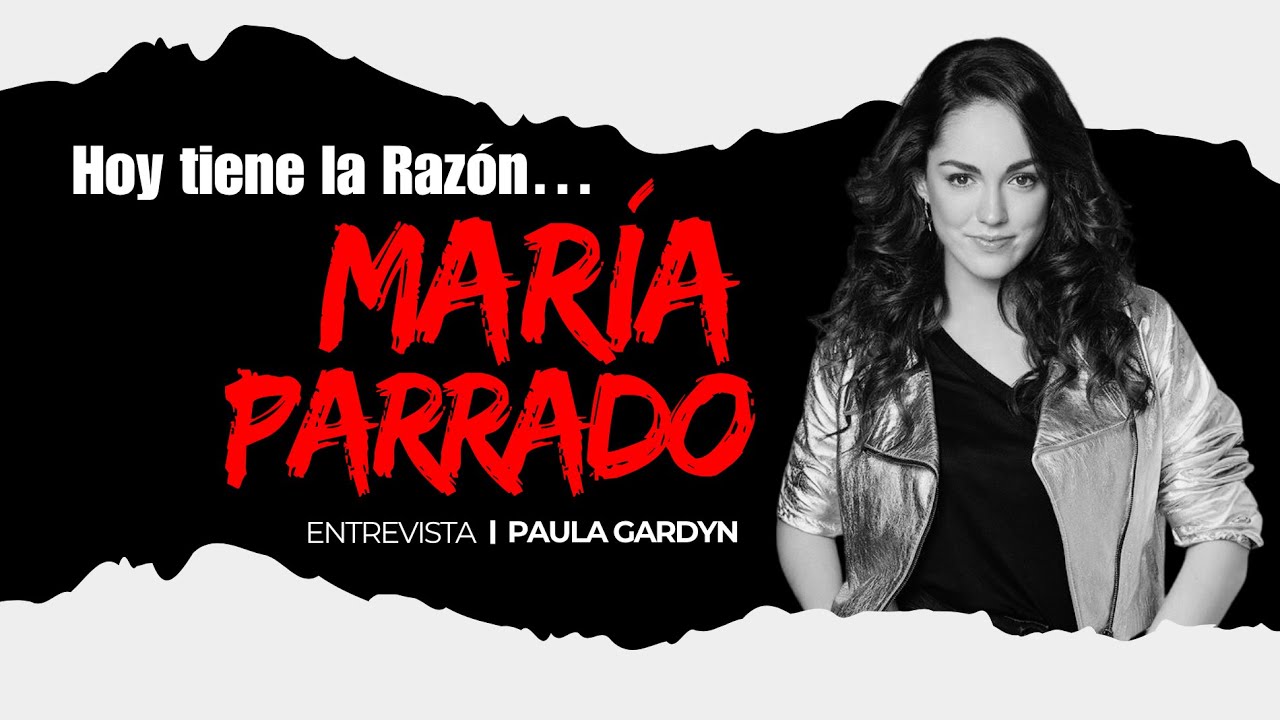 Hoy tiene La Razón... María Parrado