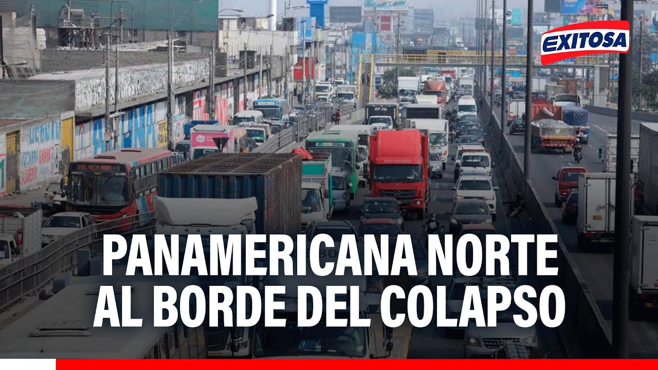 🔴🔵 Panamericana Norte al borde del colapso: 