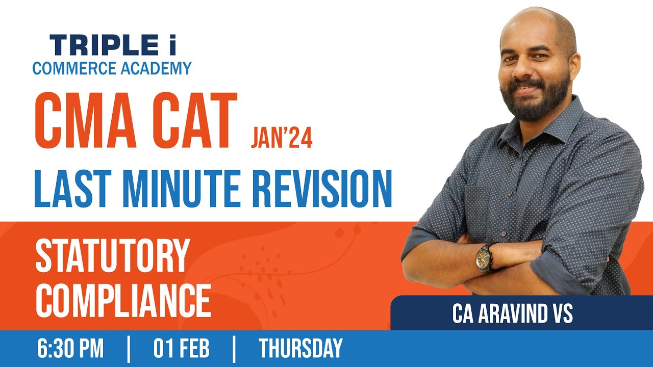 CMA CAT Jan'24 | Titans Batch | Statutory Compliance | Triple i