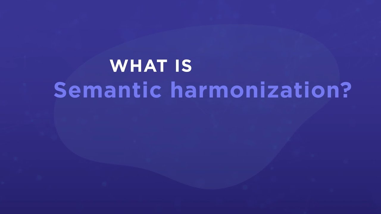 Altera What is Semantic Harmonization