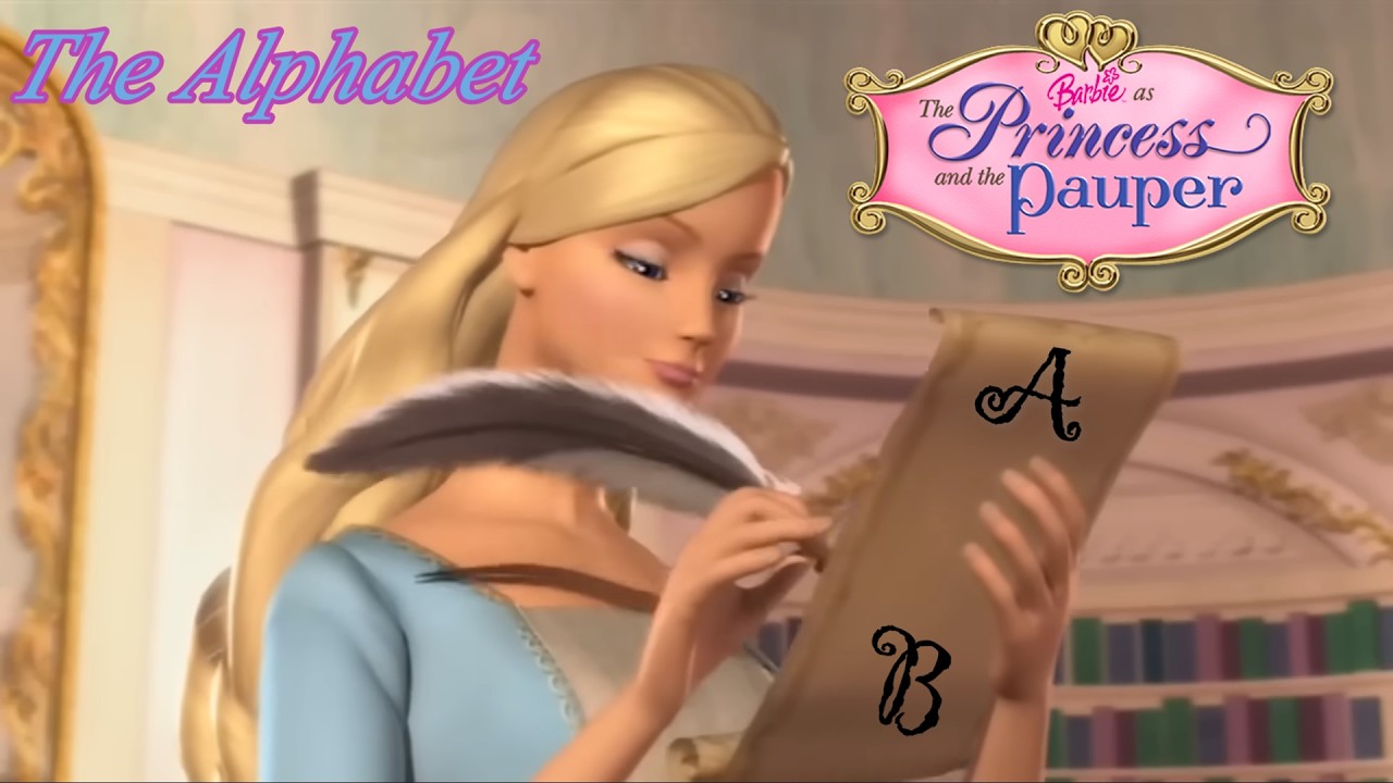 Learn the Alphabet with Barbie as the Princess and the Pauper! (quotes in the desc) 🏰