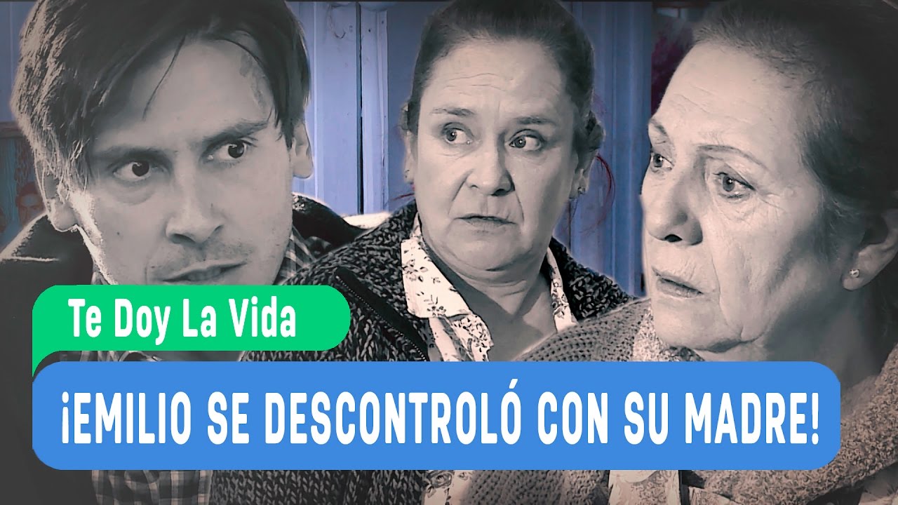 Te doy la vida - ¡Emilio se descontroló con su madre! - Mejores Momentos / Capítulo 144