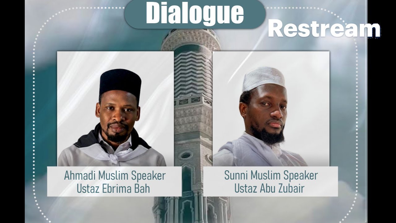 Dialogue: Ahmadi Muslims vs Sunni Muslims