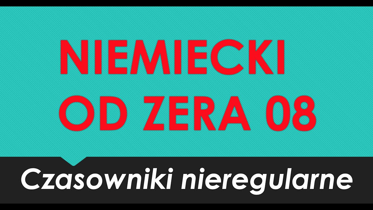 CZASOWNIKI NIEREGULARNE 1