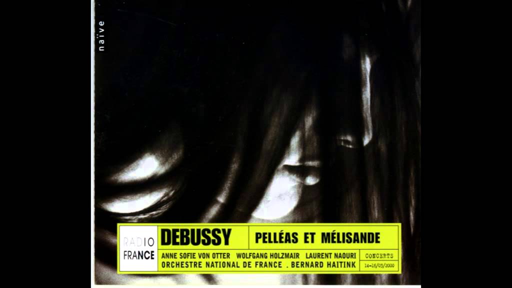 Claude Debussy - Pelleas et Mélisande : Devant le château
