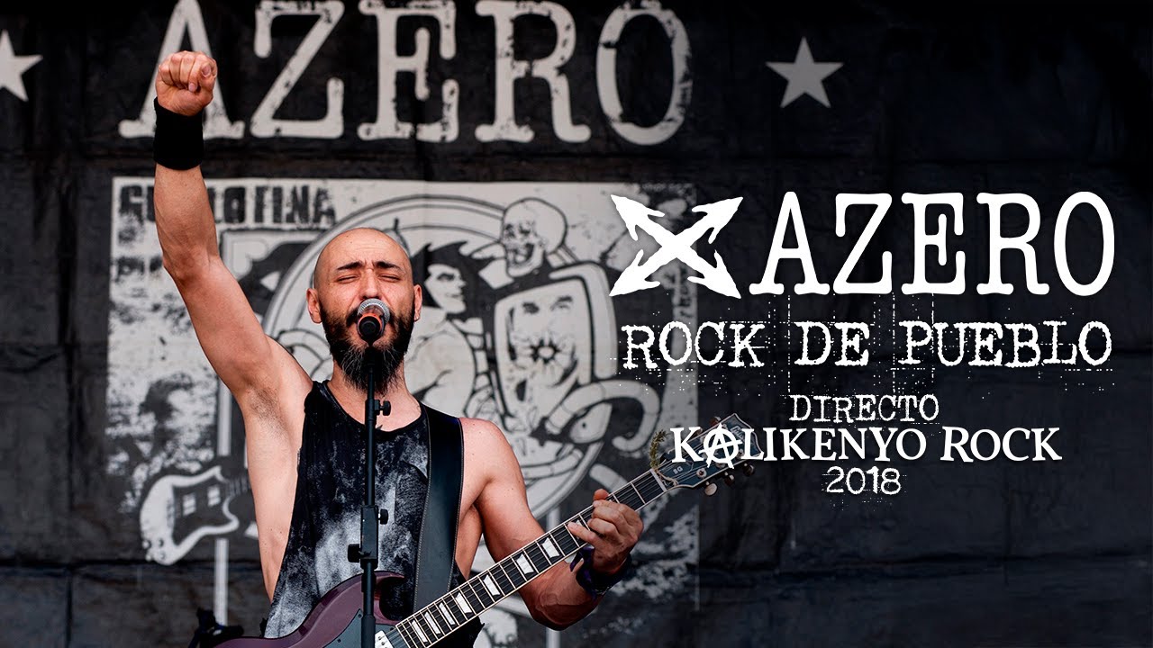 Azero - Rock de pueblo (Directo Kalikenyo Rock 2018)