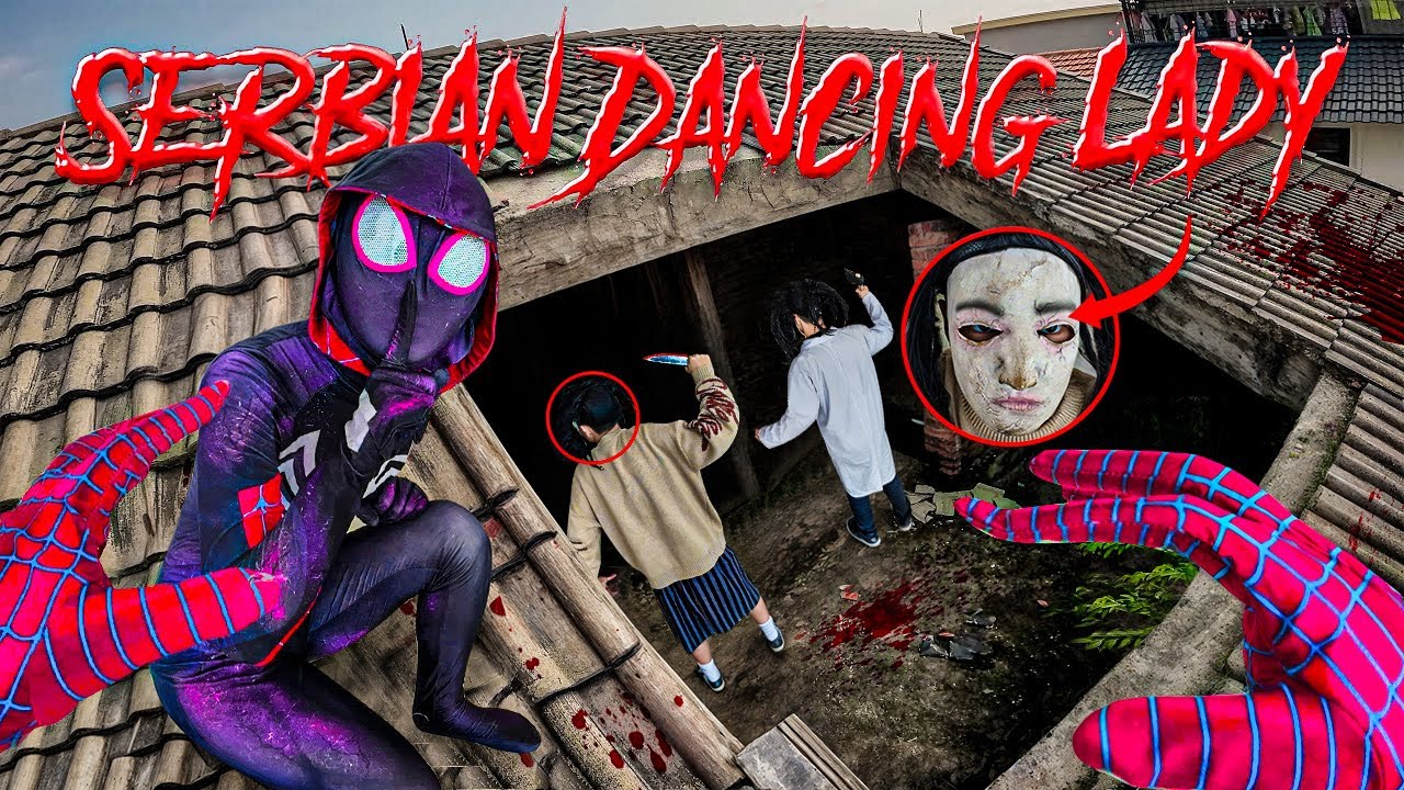 SPIDERMAN PARKOUR Vs SERBIAN DANCING LADY | Escape Horror (Horror Short Story) | Epic POV