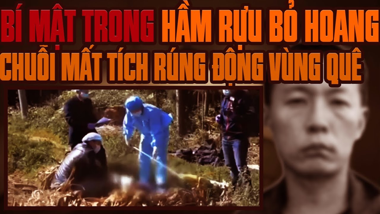 Kỳ Án Trung Quốc: Bí Mật Trong Hầm Rượu Bỏ Hoang Dưới Căn Nhà Cấp Bốn
