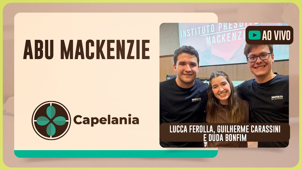 FÉ NO CAMPUS: O PAPEL DA ABU MACKENZIE NA CAPELANIA UNIVERSITÁRIA | Capelania | IPPTV