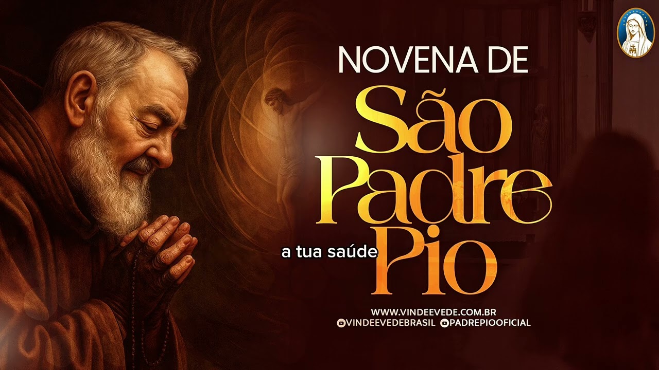 9º dia da Novena Poderosa de São Padre Pio / Cura e Libertação