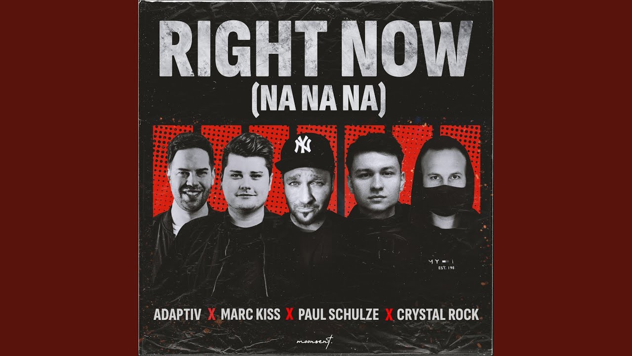 Right Now (Na Na Na)