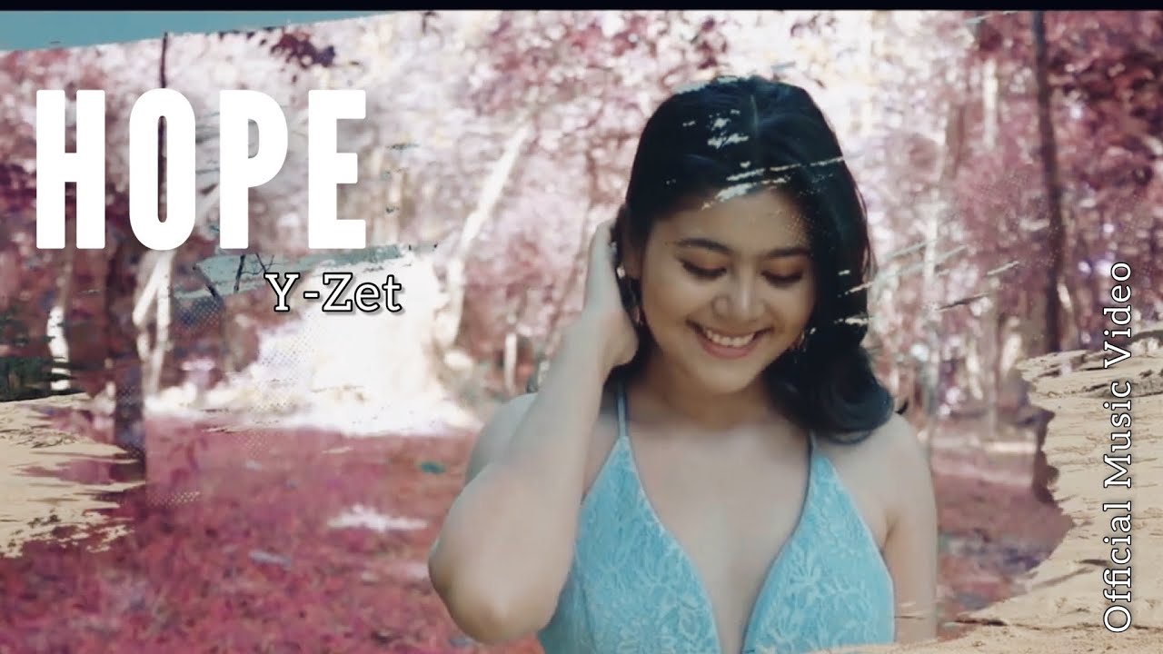 Y Zet - Hope ( Official Music Video )