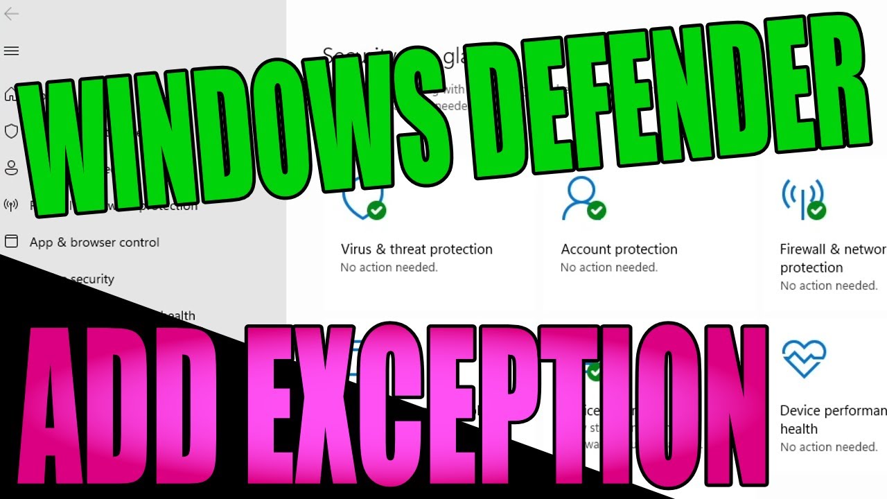 Добавить исключение в Защитник Windows