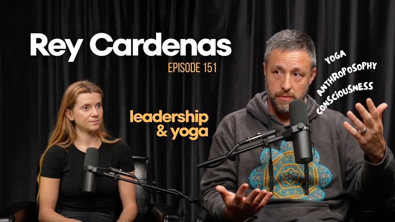 Rey Cardenas on Yoga, Anthroposophy, Consciousness, Karma, Religion & Practice Yoga Austin