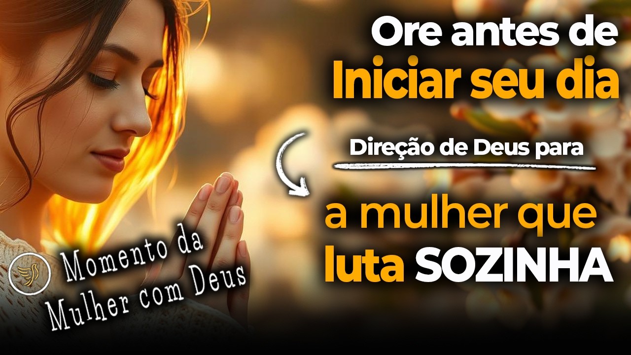 Oração Poderosa Para a Esposa Cansada de Lutar Sozinha no Casamento Isaías 41 10