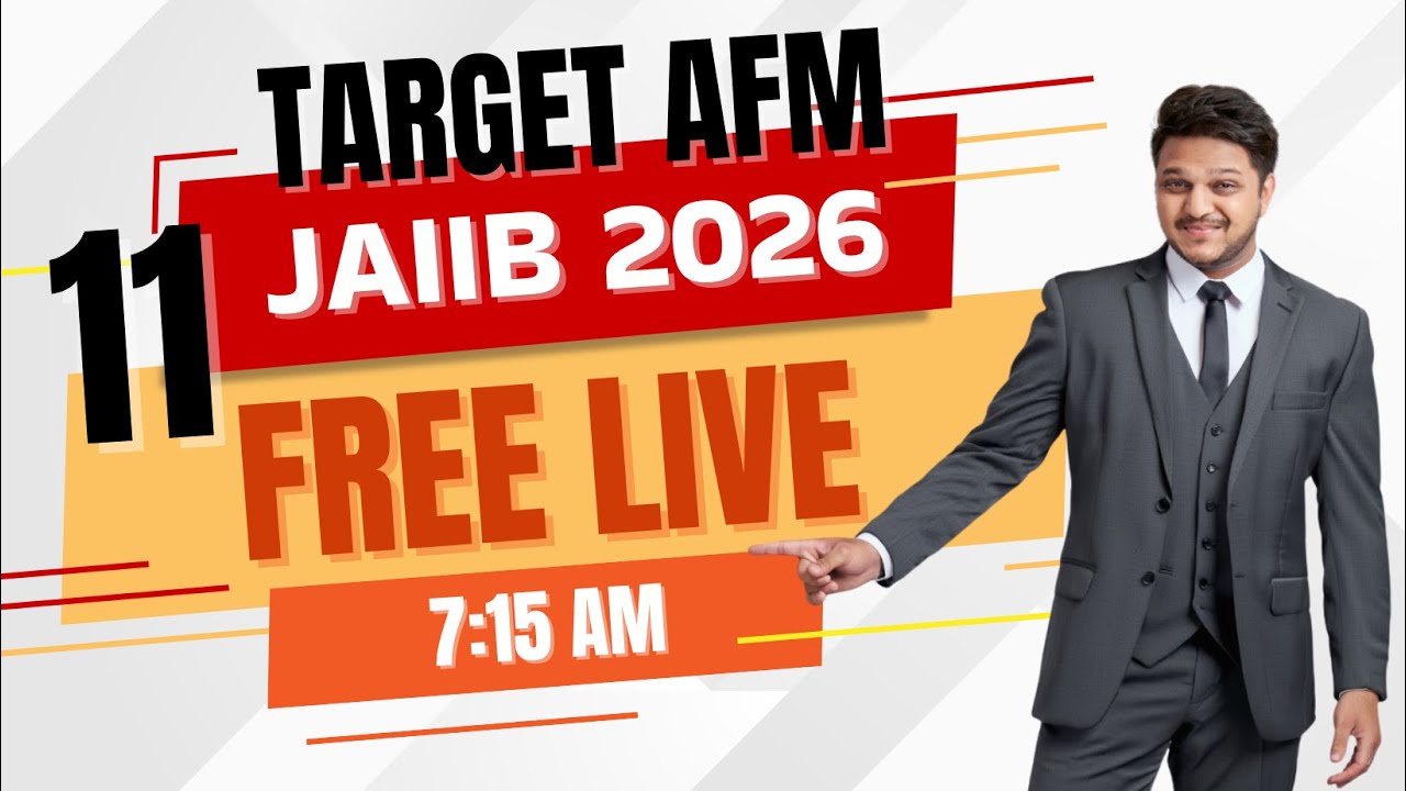 JAIIB AFM Live Session #11 | IIBF Accounts & FM in English