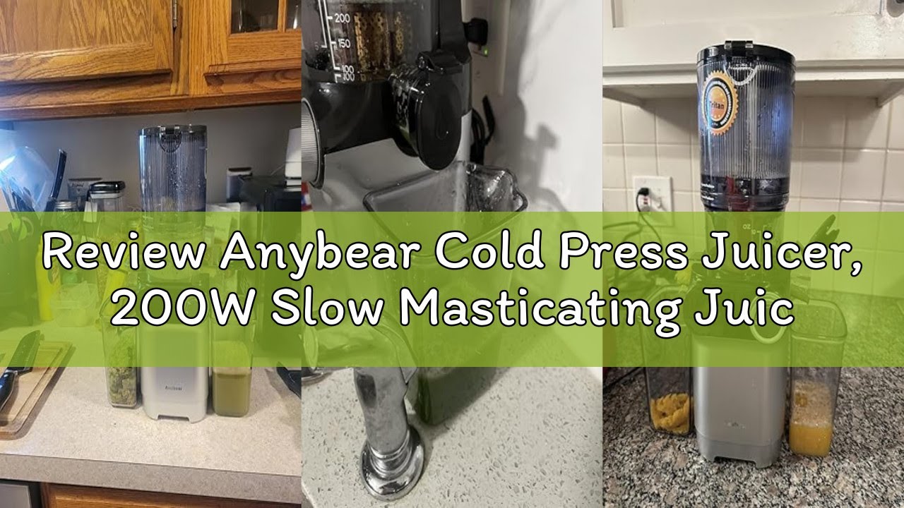 Review Anybear Cold Press Juicer, 200W Slow Masticating Juicer 4.3