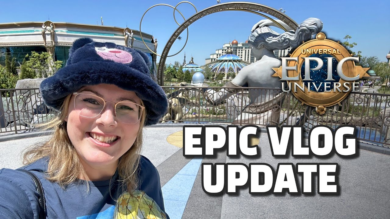Epic Universe Vlog Update - Attractions, Tips, & Hidden Details