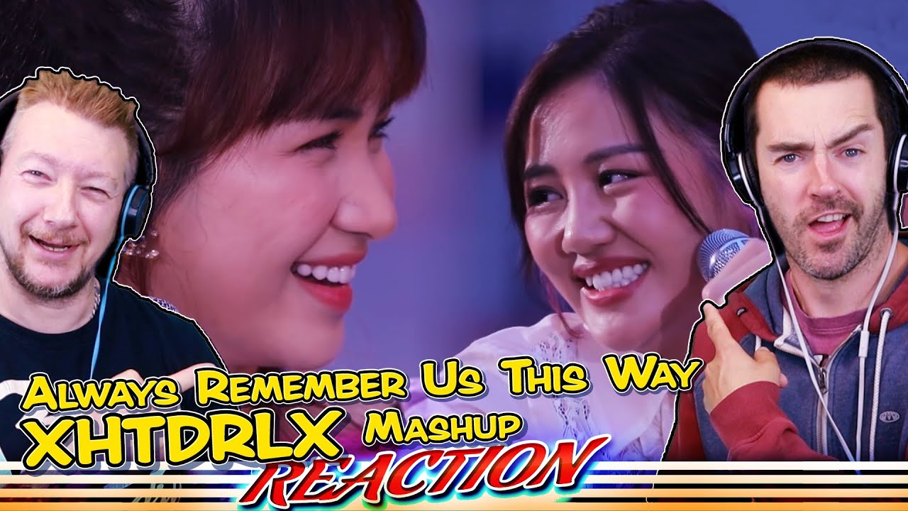 Always Remember Us This Way- XHTDRLX Mashup Ngày Chưa Giông Bão x Hoà Minzy x Văn Mai Hươn Reaction