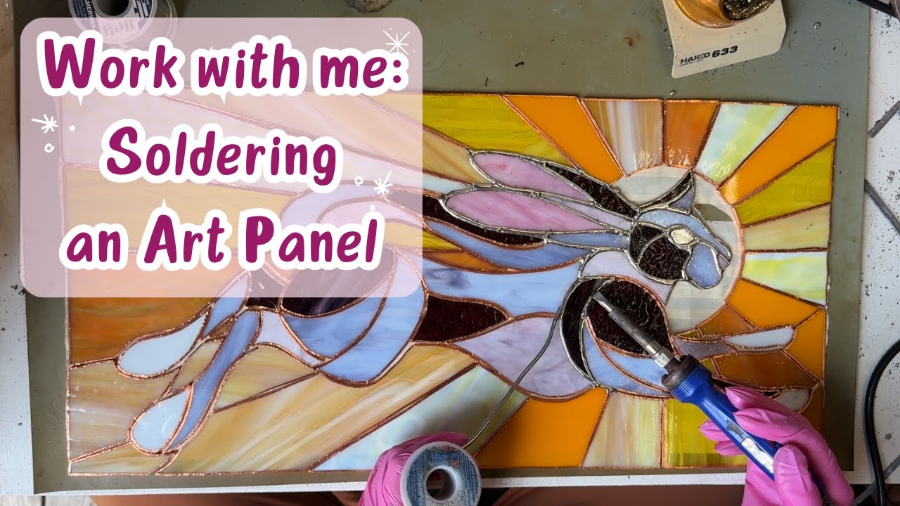 Work with me: Soldering a large Stained Glass Art Panel