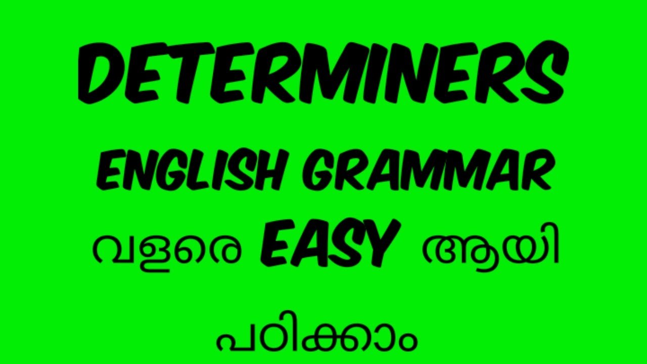 Determiners || English Grammar || മലയാളത്തില്‍  #Aksharappura