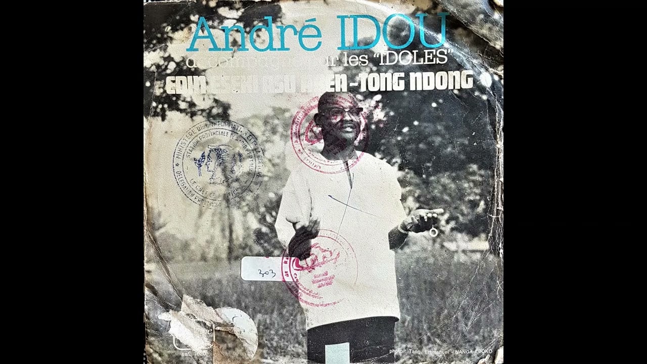 André Idou Accompagné Par Les Idoles - Tong Ndong  (Sonafric SAF1620)