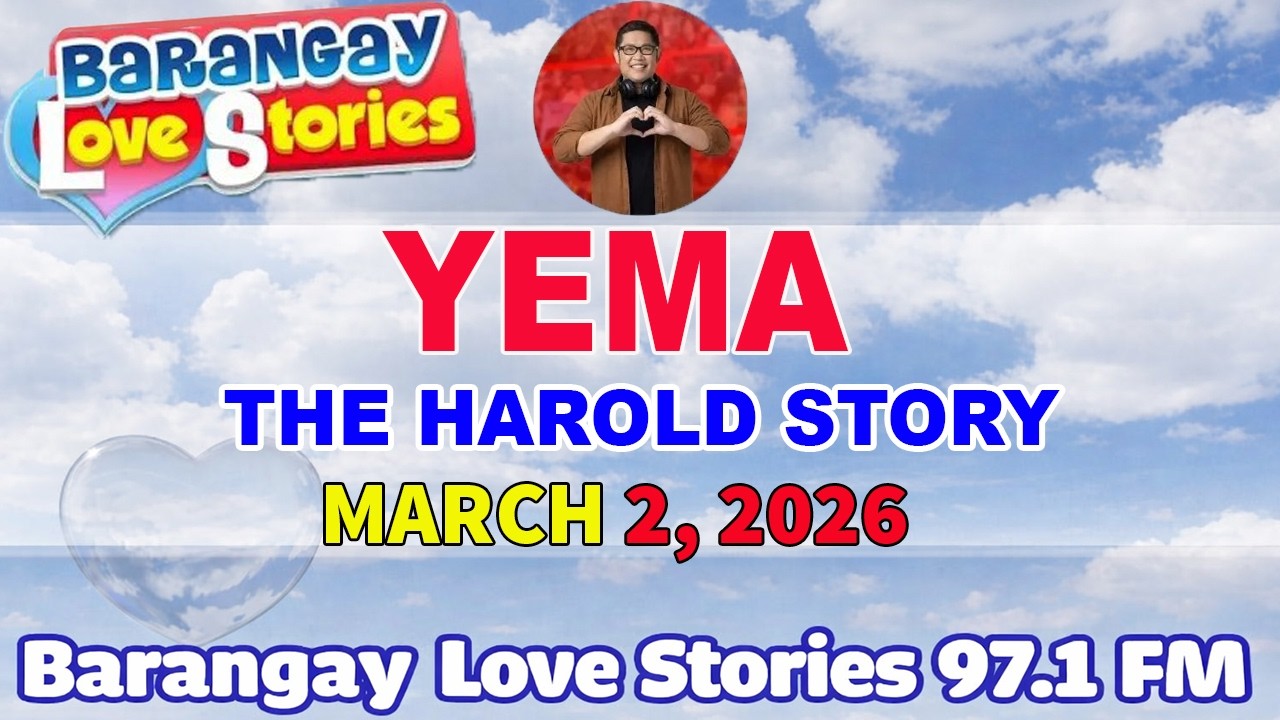 YEMA - HAROLD _ BARANGAY LOVE STORIES _ PAPA DUDUT STORIES _ March 2, 2026