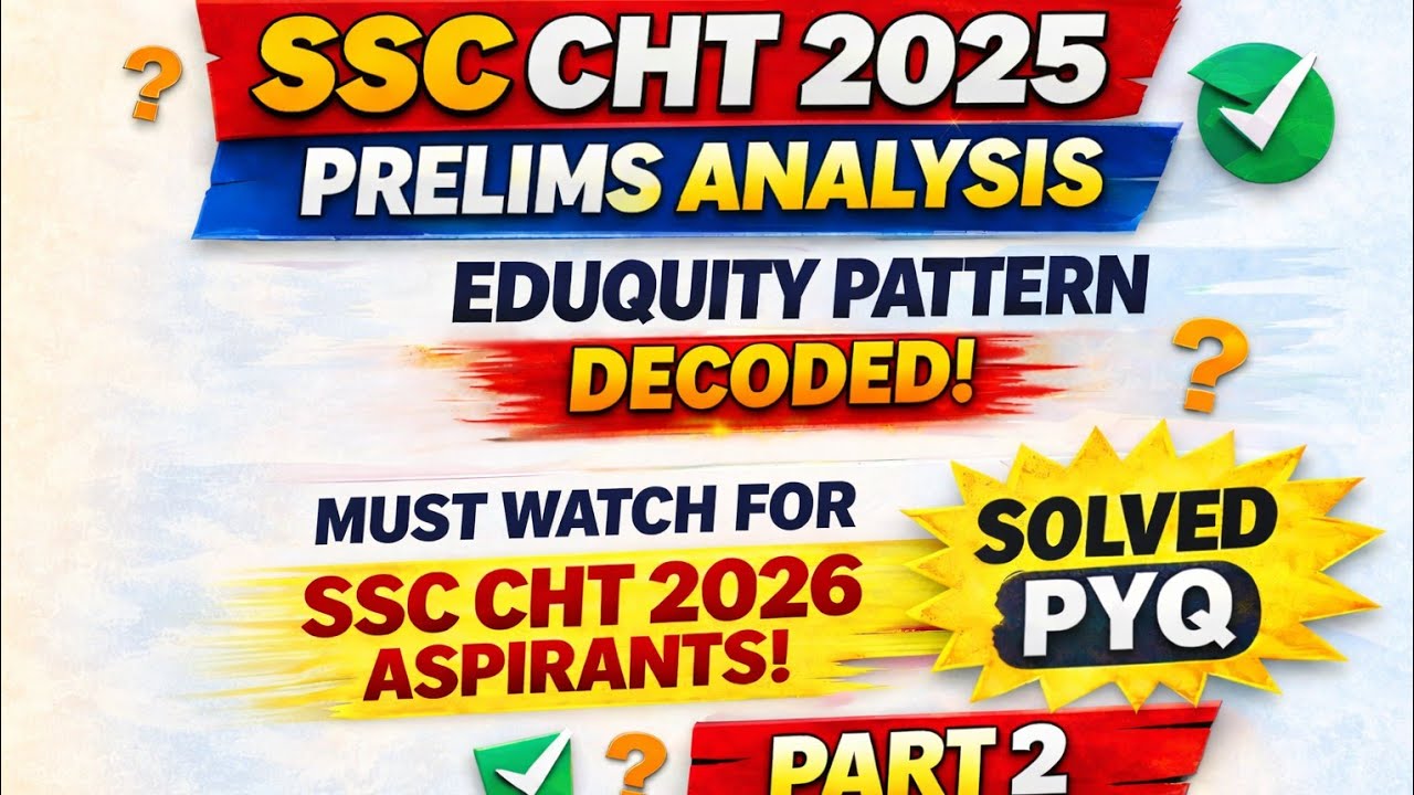 SSC CHT *Solved* 2025 Paper 1 PYQs (MUST WATCH) 📚