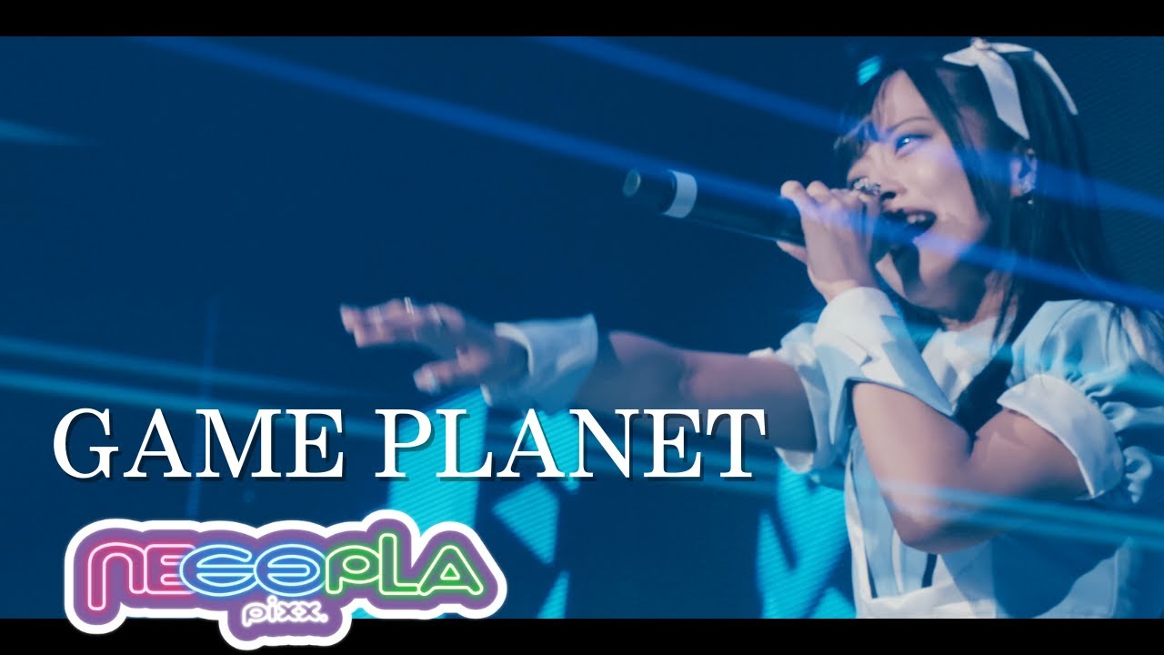 【Zeppワンマン】ネコプラpixx. /「GAME PLANET」＠Zepp Shinjuku