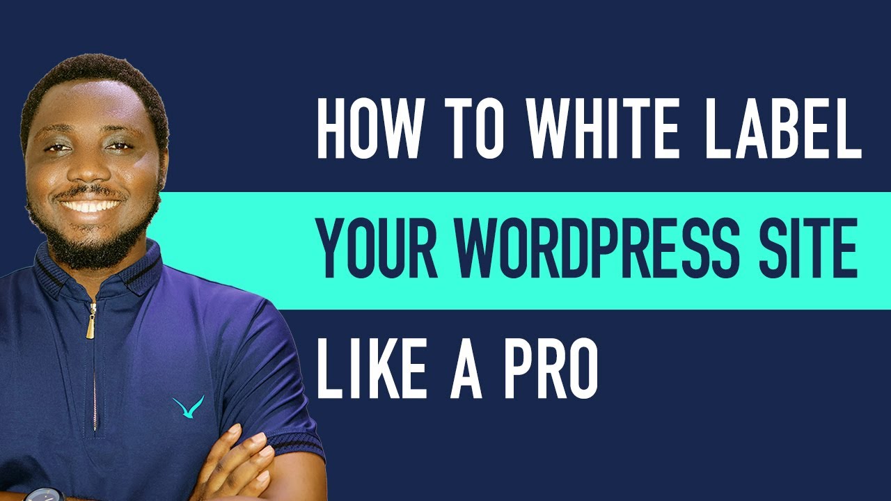 How to White Label Your WordPress Site Like a Pro (Free White Label CMS Plugin Tutorial)