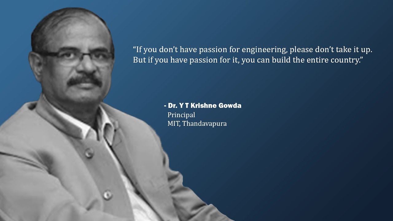 Dr. Y T Krishne Gowda | Principal | MIT | Thandavapura