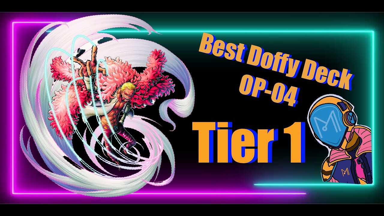 Green Purple Doffy | Tier 1 Deck list |  One Piece TCG OP- 04