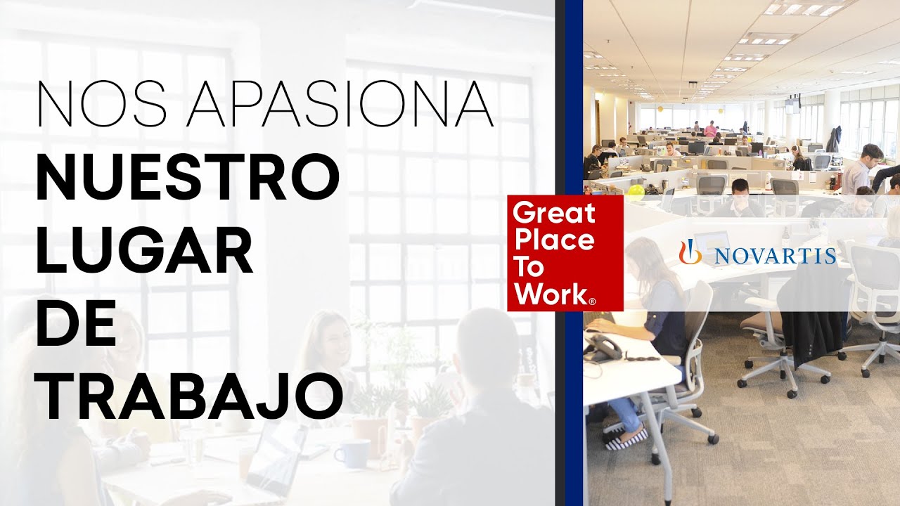 Novartis - Nos apasiona ♥ Nuestro Lugar de Trabajo
