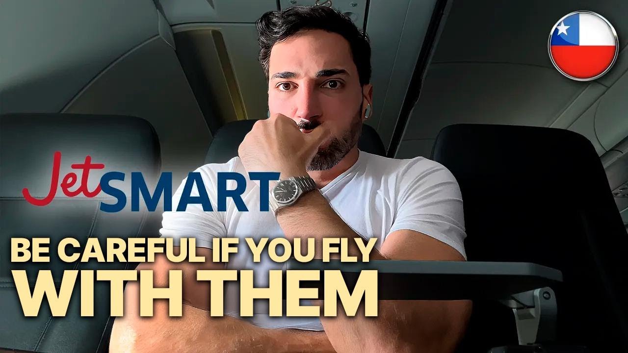 Is It Risky to Fly JetSmart? What It's Really Like on a Cheap Flight from Brazil to Chile