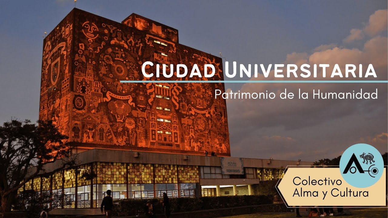 Ciudad Universitaria &iexcl;Patrimonio de la Humanidad! 📚 | Descubre M&eacute;xico | Colectivo Alma y Cultura
